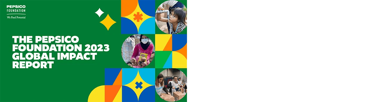 PepsiCo Foundation 2023 Global Impact Report cover
